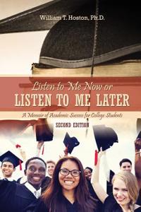 Listen to Me Now, or Listen to Me Later