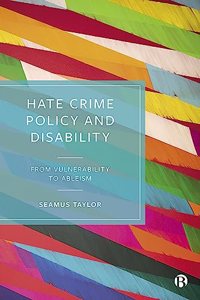 Hate Crime Policy and Disability