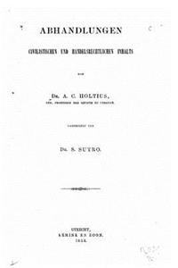 Abhandlungen civilistischen und handelsrechtlichen Inhalts