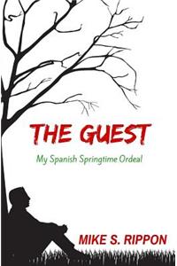 Guest: My Spanish Springtime Ordeal