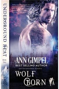 Wolf Born: Shifter Paranormal Romance