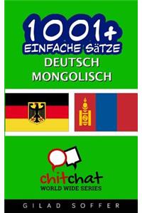 1001+ Einfache Sätze Deutsch - mongolisch