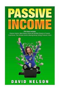 Passive Income: 2 manuscripts- Passive Income, Ecommerce