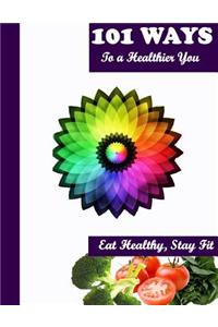 101 Ways to a Healthier You