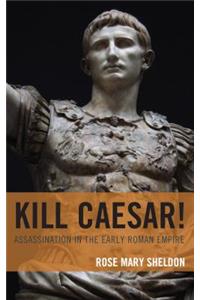 Kill Caesar!