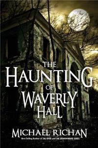 Haunting of Waverly Hall