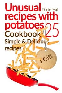 Unusual recipes with potatoes. Cookbook