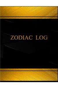 Zodiac Log (Log Book, Journal - 125 pgs, 8.5 X 11 inches)