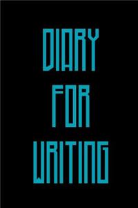 Diary For Writing