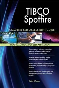 TIBCO Spotfire Complete Self-Assessment Guide