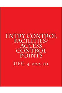 Entry Control Facilities/Access Control Points