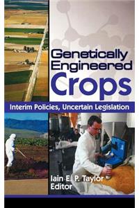 Genetically Engineered Crops
