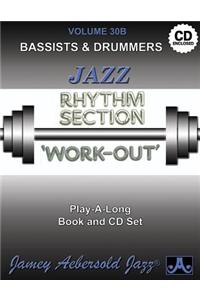 Jamey Aebersold Jazz -- Jazz Rhythm Section Work-Out, Vol 30b