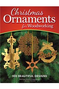 Christmas Ornaments for Woodworking, Revised Edition