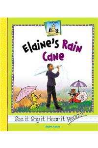 Elaine's Rain Cane