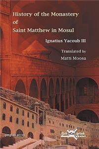 History of the Monastery of Saint Matthew in Mosul