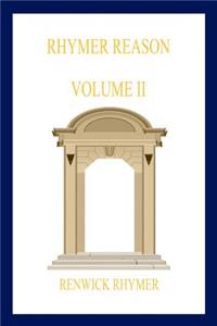 Rhymer Reason Volume II
