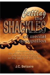 Cutting the Shackles of Mental Occupation