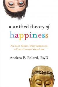 Unified Theory of Happiness