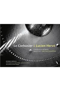 Le Corbusier & Lucien Hervé