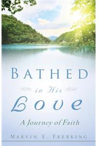 Bathed in His Love