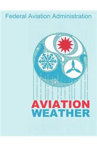 Aviation Weather (FAA Handbooks)