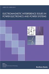 Electromagnetic Interference Issues in Power Electronics and Power Systems