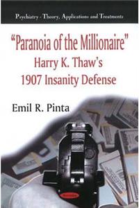 Paranoia of the Millionaire