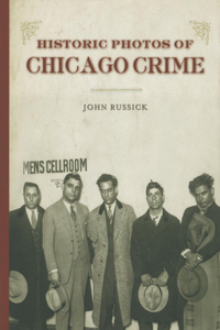 Historic Photos of Chicago Crime