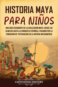 Historia maya para niños