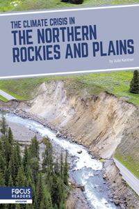 Climate Crisis in the Northern Rockies and Plains