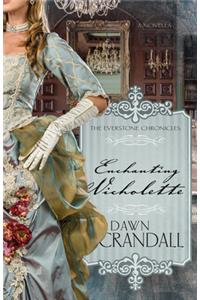 Enchanting Nicholette