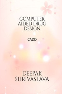 Computer aided drug design