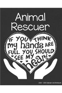 Animal Rescuer 2020-2021 Calendar and Notebook