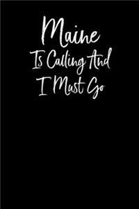 Maine is Calling and I Must Go