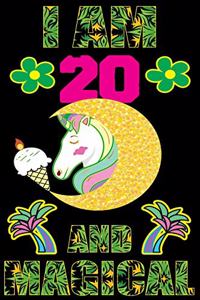 I am 20 And Magical