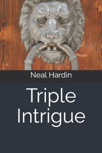 Triple Intrigue