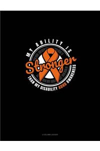 My Ability Is Stronger Than My Disability ADHD Awareness