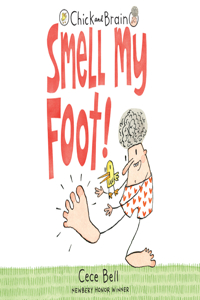 Chick and Brain: Smell My Foot!