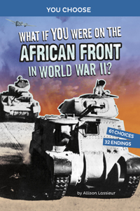 What If You Were on the African Front in World War II
