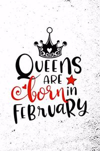 Queens Are Born In February