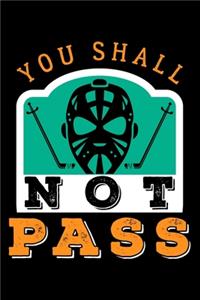 You Shall Not Pass