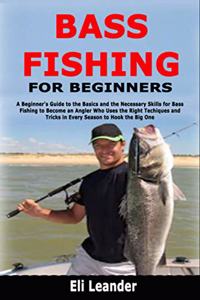Bass Fishing for Beginners