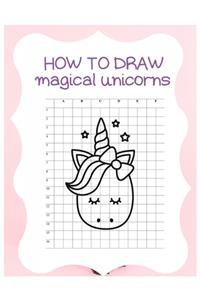 How to Draw Magical Unicorns