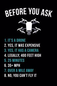 Before You Ask: Drone Notebook I Notizbuch I Calepin I Taccuino I Cuaderno I Caderno I Notitieblok I Notatnik I 6x9 I A5 I 120 Pages I Dot Grid I Diary I Sketchbook