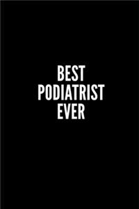 Best Podiatrist Ever