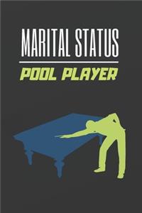 Marital Status Pool Player