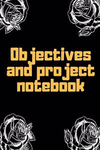 Objectives and Project Notebook