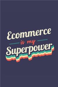 Ecommerce Is My Superpower