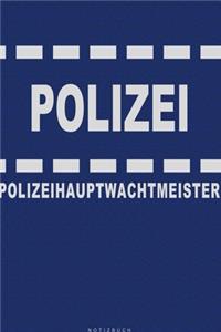 Polizei - Polizeihauptwachtmeister - Notizbuch